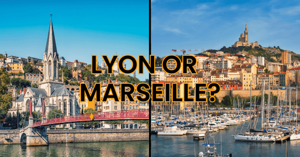 Lyon or Marseille