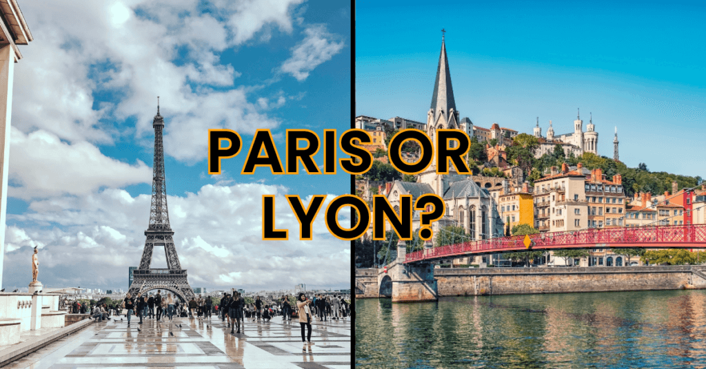Paris or Lyon