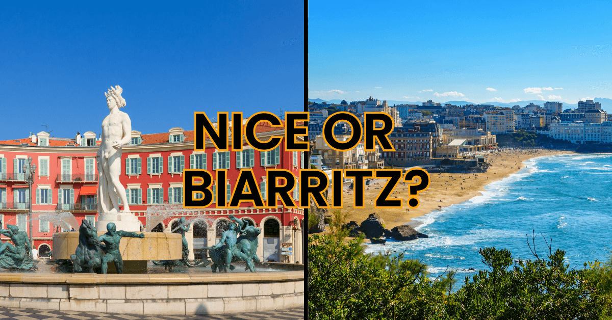 Nice or Biarritz