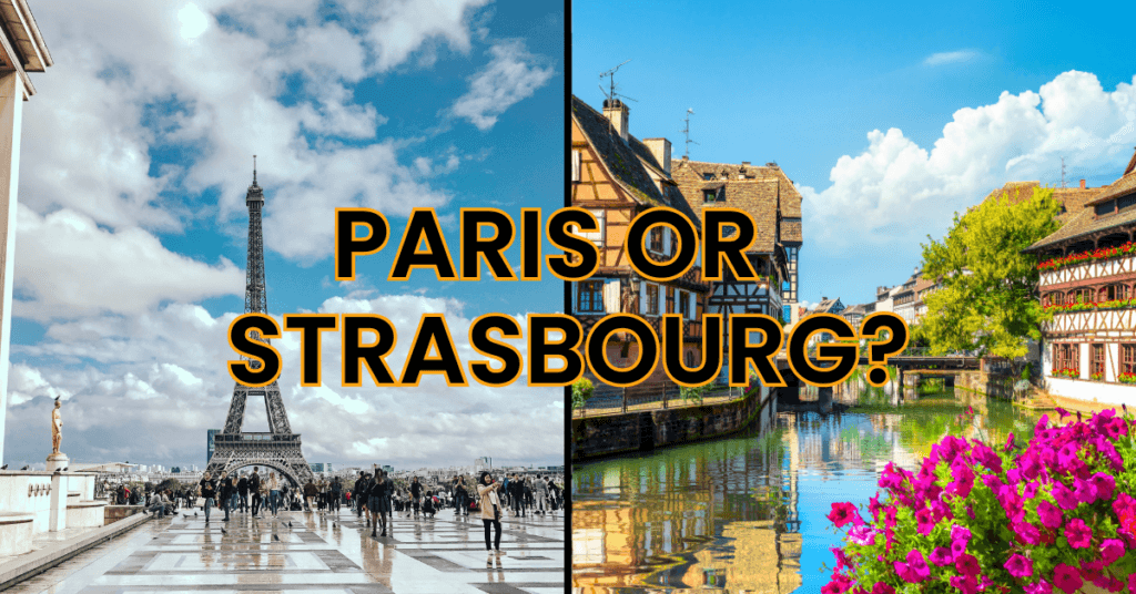 Paris or Strasbourg