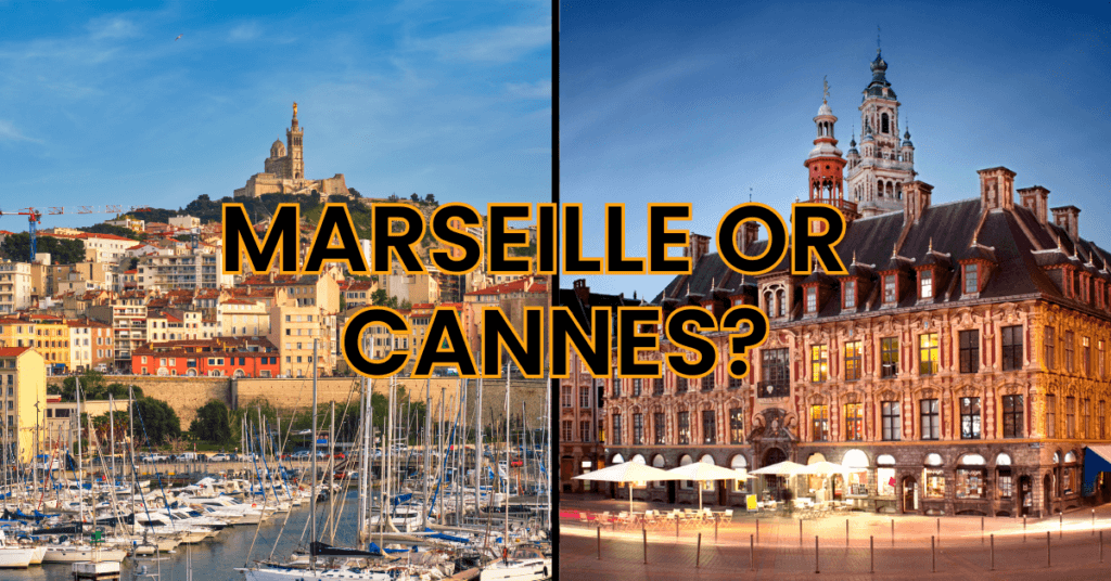 Marseille or Cannes