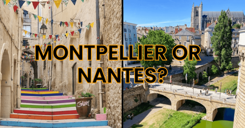 Montpellier or Nantes