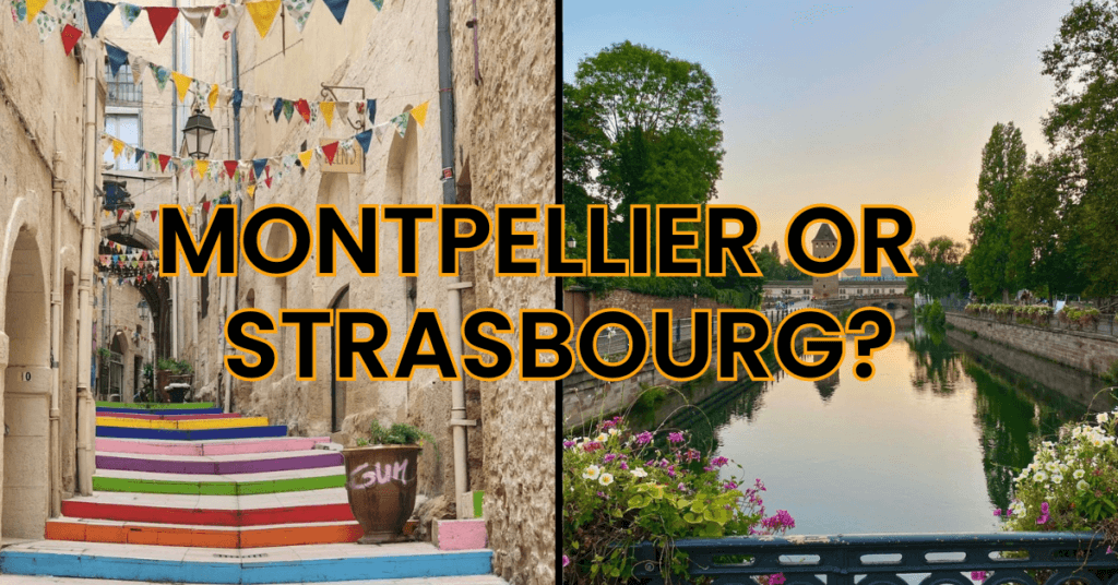 Montpellier or Strasbourg
